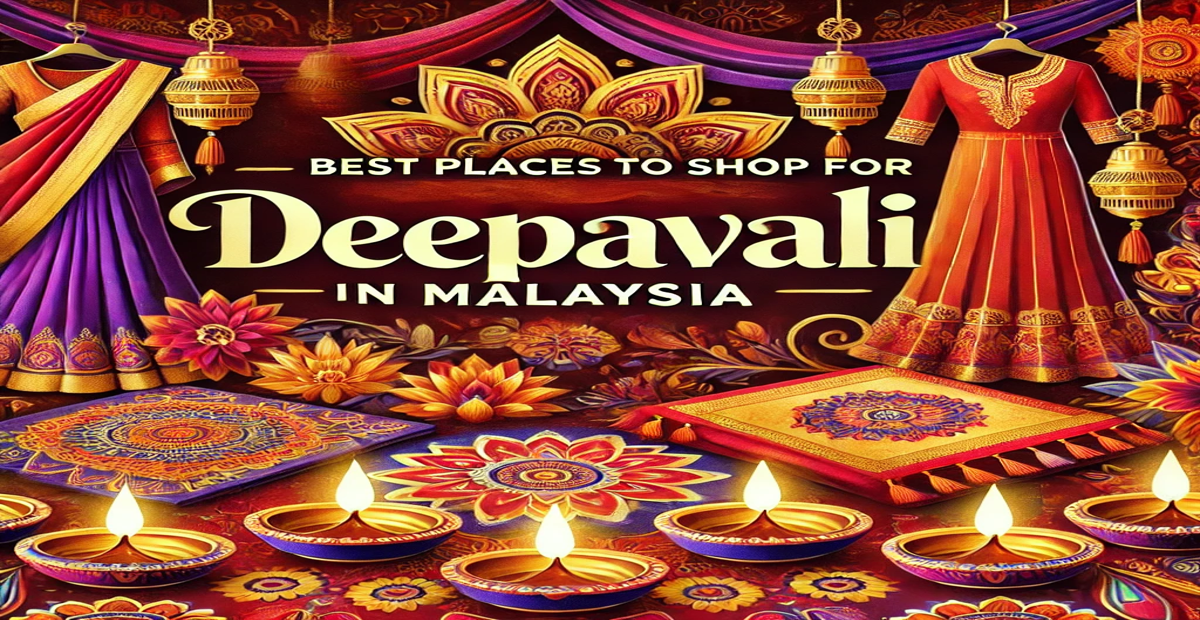 deepavali shopping spots in malaysia